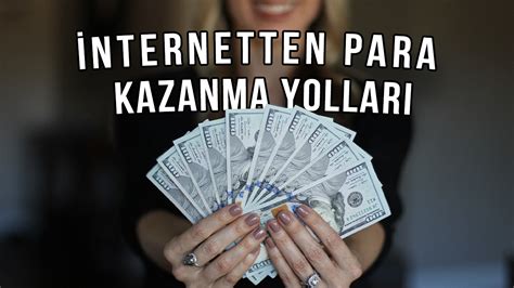 İnternetten Para Kazanmanın Yolları